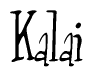The image contains the word 'Kalai' written in a cursive, stylized font.