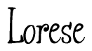 The image contains the word 'Lorese' written in a cursive, stylized font.