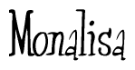 The image contains the word 'Monalisa' written in a cursive, stylized font.