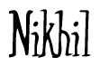 The image is of the word Nikhil stylized in a cursive script.