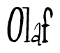 The image is of the word Olaf stylized in a cursive script.