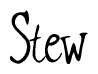 The image contains the word 'Stew' written in a cursive, stylized font.