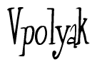 The image contains the word 'Vpolyak' written in a cursive, stylized font.