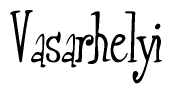 The image contains the word 'Vasarhelyi' written in a cursive, stylized font.