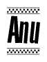The image contains the text Anu in a bold, stylized font, with a checkered flag pattern bordering the top and bottom of the text.