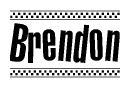 The clipart image displays the text Brendon in a bold, stylized font. It is enclosed in a rectangular border with a checkerboard pattern running below and above the text, similar to a finish line in racing. 