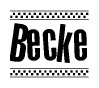The image is a black and white clipart of the text Becke in a bold, italicized font. The text is bordered by a dotted line on the top and bottom, and there are checkered flags positioned at both ends of the text, usually associated with racing or finishing lines.