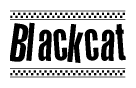 The image is a black and white clipart of the text Blackcat in a bold, italicized font. The text is bordered by a dotted line on the top and bottom, and there are checkered flags positioned at both ends of the text, usually associated with racing or finishing lines.