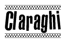 The clipart image displays the text Claraghi in a bold, stylized font. It is enclosed in a rectangular border with a checkerboard pattern running below and above the text, similar to a finish line in racing. 