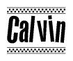 The clipart image displays the text Calvin in a bold, stylized font. It is enclosed in a rectangular border with a checkerboard pattern running below and above the text, similar to a finish line in racing. 