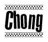 The image contains the text Chong in a bold, stylized font, with a checkered flag pattern bordering the top and bottom of the text.