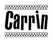 The image is a black and white clipart of the text Carrin in a bold, italicized font. The text is bordered by a dotted line on the top and bottom, and there are checkered flags positioned at both ends of the text, usually associated with racing or finishing lines.