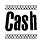The image is a black and white clipart of the text Cash in a bold, italicized font. The text is bordered by a dotted line on the top and bottom, and there are checkered flags positioned at both ends of the text, usually associated with racing or finishing lines.