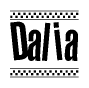 The image is a black and white clipart of the text Dalia in a bold, italicized font. The text is bordered by a dotted line on the top and bottom, and there are checkered flags positioned at both ends of the text, usually associated with racing or finishing lines.