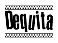 The image contains the text Dequita in a bold, stylized font, with a checkered flag pattern bordering the top and bottom of the text.