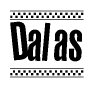 The image contains the text Dalas in a bold, stylized font, with a checkered flag pattern bordering the top and bottom of the text.