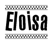 The clipart image displays the text Eloisa in a bold, stylized font. It is enclosed in a rectangular border with a checkerboard pattern running below and above the text, similar to a finish line in racing. 