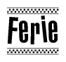The image is a black and white clipart of the text Ferie in a bold, italicized font. The text is bordered by a dotted line on the top and bottom, and there are checkered flags positioned at both ends of the text, usually associated with racing or finishing lines.