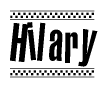 The image is a black and white clipart of the text Hilary in a bold, italicized font. The text is bordered by a dotted line on the top and bottom, and there are checkered flags positioned at both ends of the text, usually associated with racing or finishing lines.