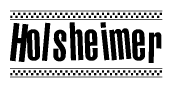 The clipart image displays the text Holsheimer in a bold, stylized font. It is enclosed in a rectangular border with a checkerboard pattern running below and above the text, similar to a finish line in racing. 