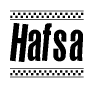 The image is a black and white clipart of the text Hafsa in a bold, italicized font. The text is bordered by a dotted line on the top and bottom, and there are checkered flags positioned at both ends of the text, usually associated with racing or finishing lines.