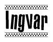 The clipart image displays the text Ingvar in a bold, stylized font. It is enclosed in a rectangular border with a checkerboard pattern running below and above the text, similar to a finish line in racing. 