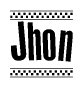 The image is a black and white clipart of the text Jhon in a bold, italicized font. The text is bordered by a dotted line on the top and bottom, and there are checkered flags positioned at both ends of the text, usually associated with racing or finishing lines.