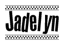 The image contains the text Jadelyn in a bold, stylized font, with a checkered flag pattern bordering the top and bottom of the text.