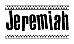 The image is a black and white clipart of the text Jeremiah in a bold, italicized font. The text is bordered by a dotted line on the top and bottom, and there are checkered flags positioned at both ends of the text, usually associated with racing or finishing lines.