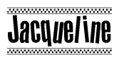 The clipart image displays the text Jacqueline in a bold, stylized font. It is enclosed in a rectangular border with a checkerboard pattern running below and above the text, similar to a finish line in racing. 