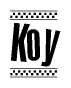 The clipart image displays the text Koy in a bold, stylized font. It is enclosed in a rectangular border with a checkerboard pattern running below and above the text, similar to a finish line in racing. 