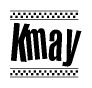 The clipart image displays the text Kmay in a bold, stylized font. It is enclosed in a rectangular border with a checkerboard pattern running below and above the text, similar to a finish line in racing. 