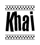 The image is a black and white clipart of the text Khai in a bold, italicized font. The text is bordered by a dotted line on the top and bottom, and there are checkered flags positioned at both ends of the text, usually associated with racing or finishing lines.