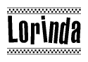 The clipart image displays the text Lorinda in a bold, stylized font. It is enclosed in a rectangular border with a checkerboard pattern running below and above the text, similar to a finish line in racing. 