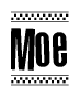 The clipart image displays the text Moe in a bold, stylized font. It is enclosed in a rectangular border with a checkerboard pattern running below and above the text, similar to a finish line in racing. 