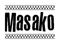 The image is a black and white clipart of the text Masako in a bold, italicized font. The text is bordered by a dotted line on the top and bottom, and there are checkered flags positioned at both ends of the text, usually associated with racing or finishing lines.