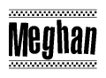 The clipart image displays the text Meghan in a bold, stylized font. It is enclosed in a rectangular border with a checkerboard pattern running below and above the text, similar to a finish line in racing. 