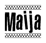 The image is a black and white clipart of the text Maija in a bold, italicized font. The text is bordered by a dotted line on the top and bottom, and there are checkered flags positioned at both ends of the text, usually associated with racing or finishing lines.