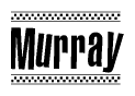 The clipart image displays the text Murray in a bold, stylized font. It is enclosed in a rectangular border with a checkerboard pattern running below and above the text, similar to a finish line in racing. 