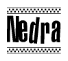 The clipart image displays the text Nedra in a bold, stylized font. It is enclosed in a rectangular border with a checkerboard pattern running below and above the text, similar to a finish line in racing. 