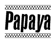 The clipart image displays the text Papaya in a bold, stylized font. It is enclosed in a rectangular border with a checkerboard pattern running below and above the text, similar to a finish line in racing. 