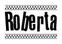 The image contains the text Roberta in a bold, stylized font, with a checkered flag pattern bordering the top and bottom of the text.