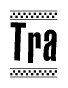 The image contains the text Tra in a bold, stylized font, with a checkered flag pattern bordering the top and bottom of the text.
