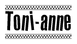 The image contains the text Toni-anne in a bold, stylized font, with a checkered flag pattern bordering the top and bottom of the text.