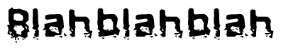 The image contains the word Blahblahblah in a stylized font with a static looking effect at the bottom of the words