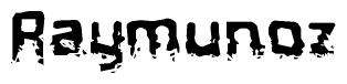 The image contains the word Raymunoz in a stylized font with a static looking effect at the bottom of the words