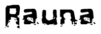 The image contains the word Rauna in a stylized font with a static looking effect at the bottom of the words