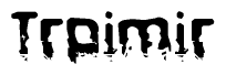 The image contains the word Trpimir in a stylized font with a static looking effect at the bottom of the words