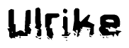 The image contains the word Ulrike in a stylized font with a static looking effect at the bottom of the words