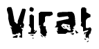 The image contains the word Virat in a stylized font with a static looking effect at the bottom of the words